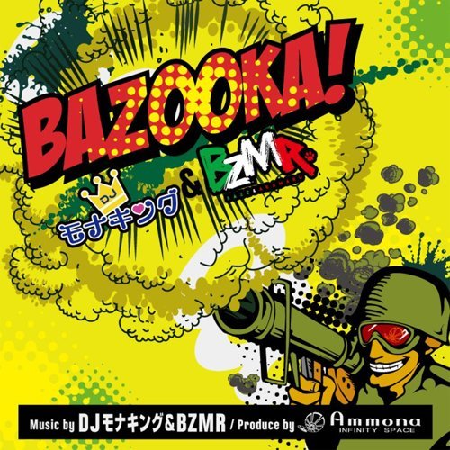 Bazooka! (feat. Ammona)